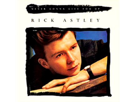 rick-astley-never-gonna-give-you-up_1184935.jpg